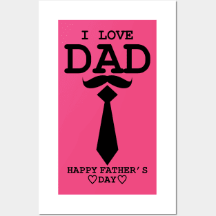 I love dad Posters and Art